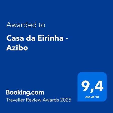 Casa Da Eirinha - Azibo * Macedo de Cavaleiros